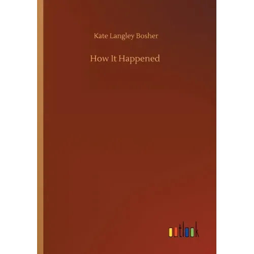 How It Happened