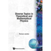 Diverse Topics in Theoretical and Mathematical Physics: Lectures by Roman Jackiw