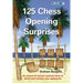 125 Chess Opening Surprises