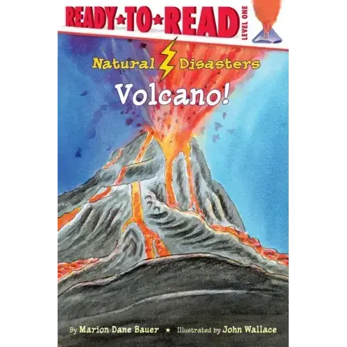 Volcano!: Ready-To-Read Level 1