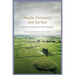 People, Prehistory and the Past: Essays in Honour of John Waddell