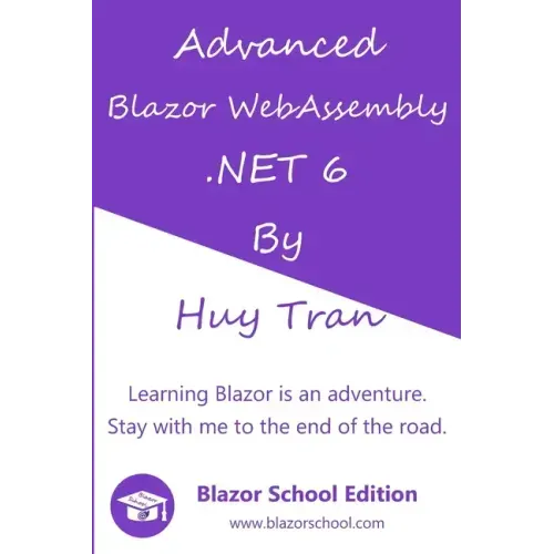 Advanced Blazor WebAssembly .NET 6