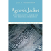 Agnes's Jacket: A Psychologist's Search for the Meanings of Madness.Revised and Updated with a New Epilogue by the Author