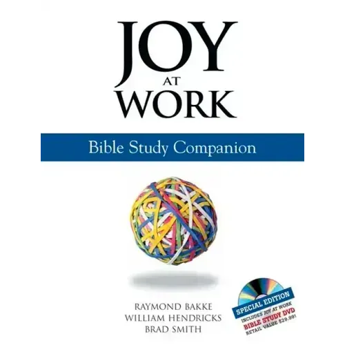 Joy at Work: Bible Study Companion [With DVD]