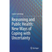 Reasoning and Public Health: New Ways of Coping with Uncertainty