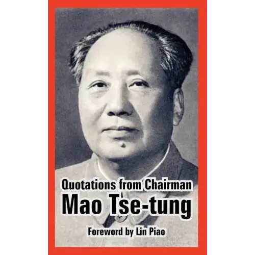 Quotations from Chairman Mao Tse-Tung