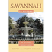 Savannah in History: A Guide to More Than 75 Sites in Historical Context