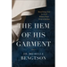 The Hem of His Garment: Reaching Out to God When Pain Overwhelms