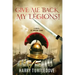 Give Me Back My Legions!: A Novel of Ancient Rome