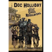 Doc Holliday and His Mudd Creek Regulators