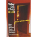 Why Do They Kill?: Men Who Murder Their Intimate Partners