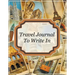 Travel Journal To Write In