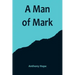 A Man of Mark