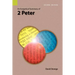An Exegetical Summary of 2nd Peter, 2nd Edition