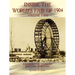 Inside the World's Fair of 1904: Exploring the Louisiana Purchase Exposition Volume 2