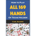 How to Play All 169 Hands of Texas Holdem