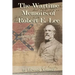 The Wartime Memoirs of Robert E Lee