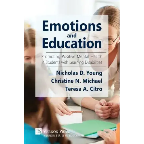 Emotions and Education: Promoting Positive Mental Health in Students with Learning Disabilities