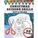 Christmas Scissor Skills: Fun Cut And Color Activity Book For Kids