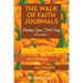 The Walk of Faith Journals: Building Your Faith Daily