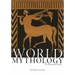 World Mythology: The Illustrated Guide