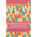 Human Rights and Social Justice: Key Issues and Vulnerable Populations