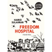 Freedom Hospital: A Syrian Story