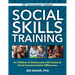 Social Skills Training: For Children & Adolescents with Autism & Social-Communication Differences
