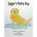 Digger's Rainy Day