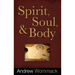 Spirit, Soul & Body