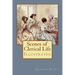 Scenes of Clerical Life: Illustrated