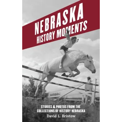 Nebraska History Moments