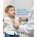 Show Me How to Visit the Doctor