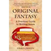 The Original Fantasy: A Practical Guide To Writing Genre