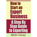 How to Start an Export Business - A Step by Step Guide to Exporting