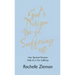 God's Design for Suffering: How Spiritual Practices Help Us in Our Suffering