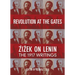 Revolution at the Gates: Zizek on Lenin: The 1917 Writings