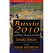 Russia 2010: And What It Means for the World