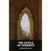 The Castle of Otranto by Horace Walpole: A Gothic Story by Horace Walpole