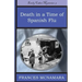 Death in a Time of Spanish Flu
