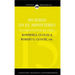 Mujeres En El Ministerio: Cuatro Puntos de Vista
