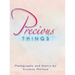 Precious Things