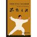 Chen Style Taijiquan: The Source of Taiji Boxing
