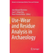 Use-Wear and Residue Analysis in Archaeology
