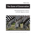 The Game of Conservation: International Treaties to Protect the World's Migratory Animals