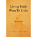 Living Faith Went to Cuba