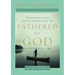 Fathered by God Participant's Guide: Learning What Your Dad Could Never Teach You