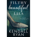 Filthy Beautiful Lies