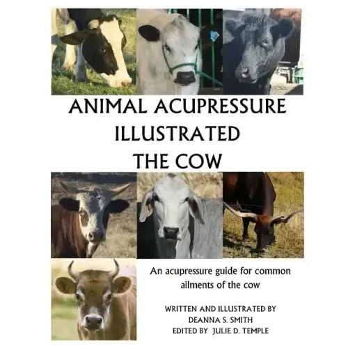Animal Acupressure Illustrated The Cow