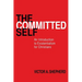 The Committed Self: An Introduction to Existentialism for Christians